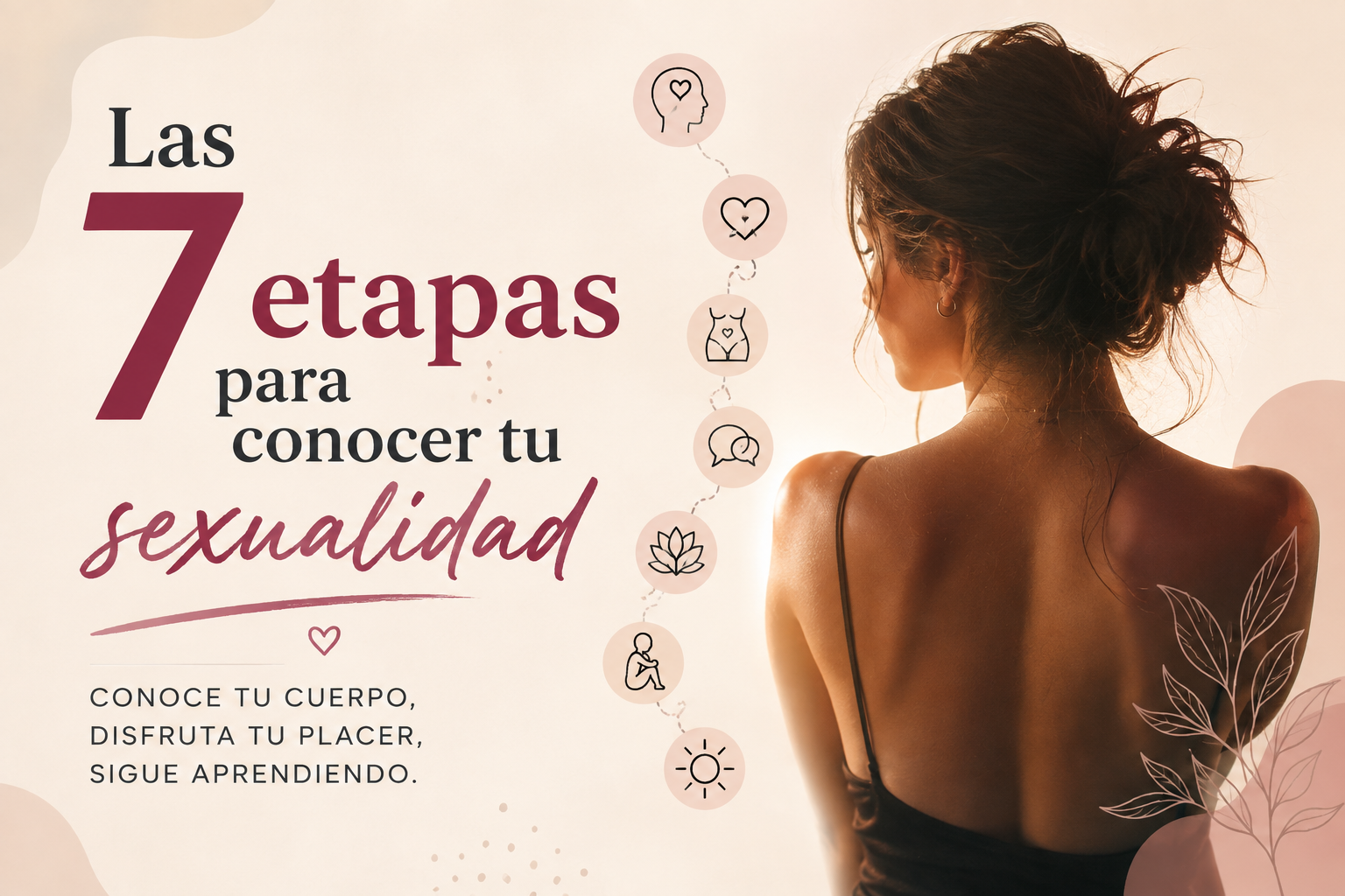 Las 7 etapas para conocer tu sexualidad y disfrutar más del placer